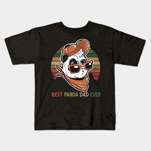 Best Panda   Dad Ever - Vintage Retro Panda    Father Gift Men Kids T-Shirt by Rosomyat